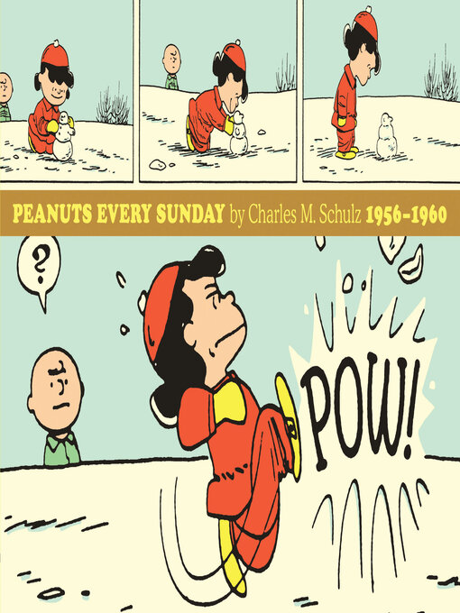 Title details for Peanuts Every Sunday 1956-1960 by Charles M. Schulz - Wait list
